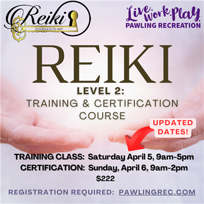 Reiki Level 2- updated dates