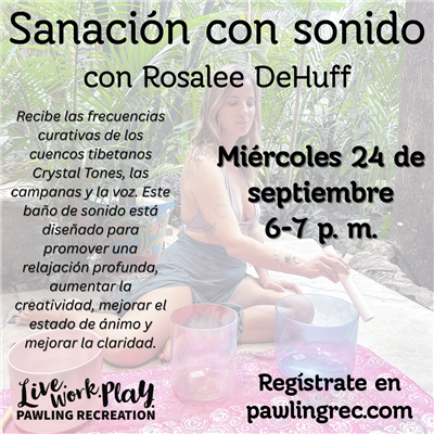Sound bath 9/24/25 (Spanish)